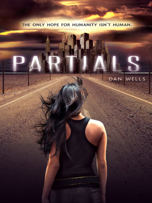 Dan Wells创作的Partials作品的详细信息 - 可供借阅